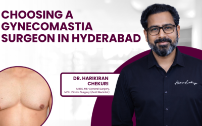 How to choose best Gynecomastia Surgeon in Hyderabad?
