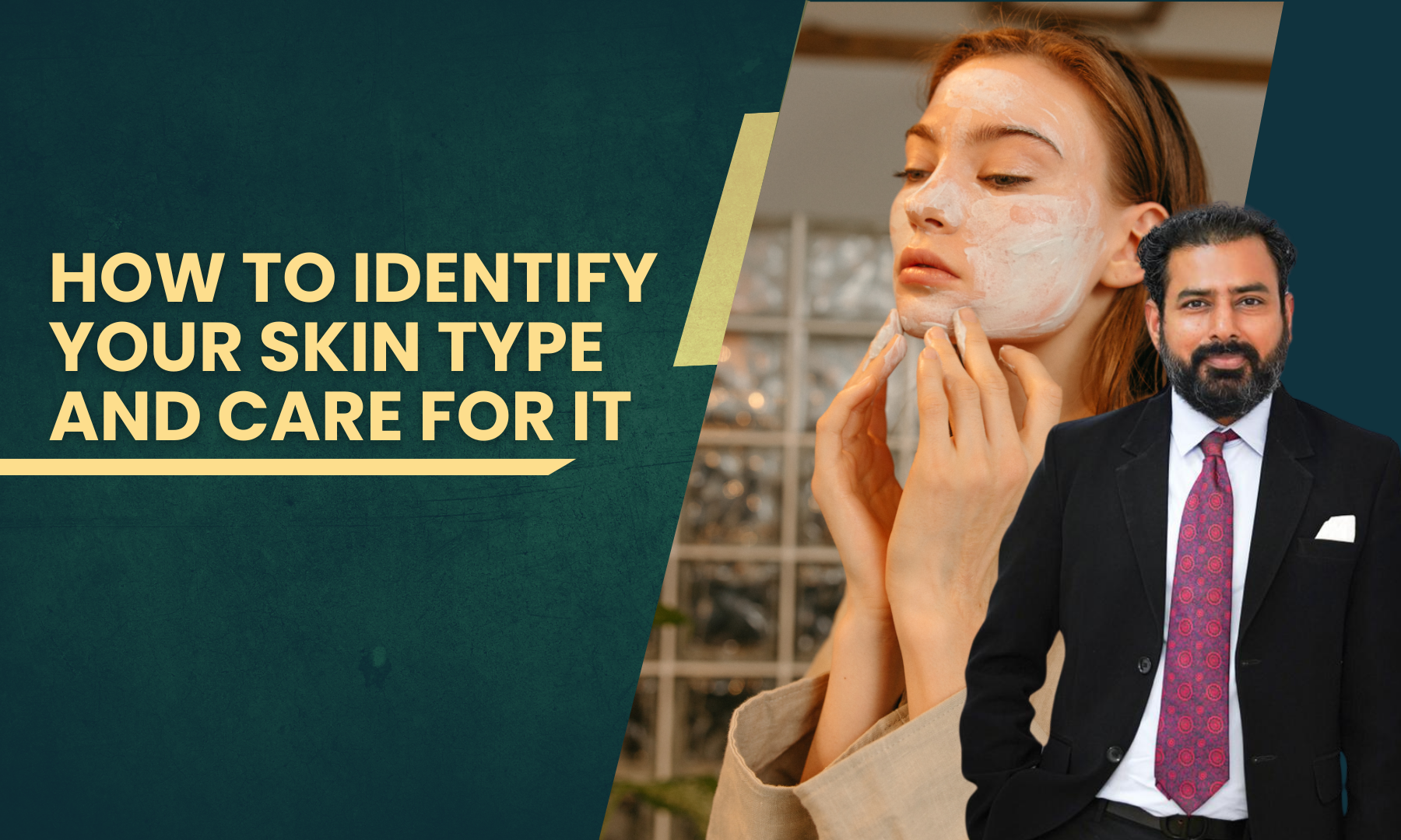 How to Identify Your Skin Type and Care for It