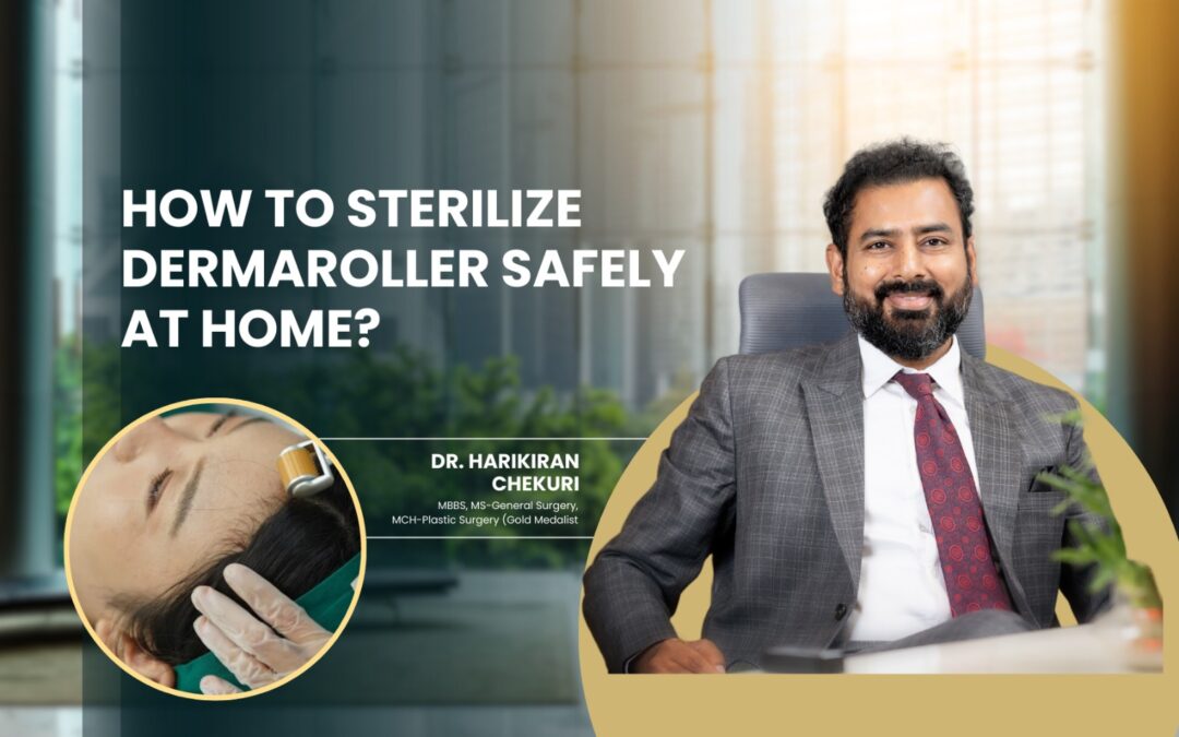 How to Sterilize Dermaroller Safely at Home?