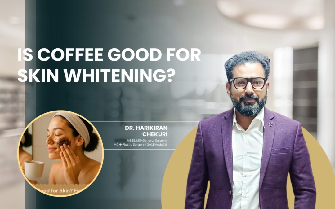 Is Coffee Good for Skin Whitening?