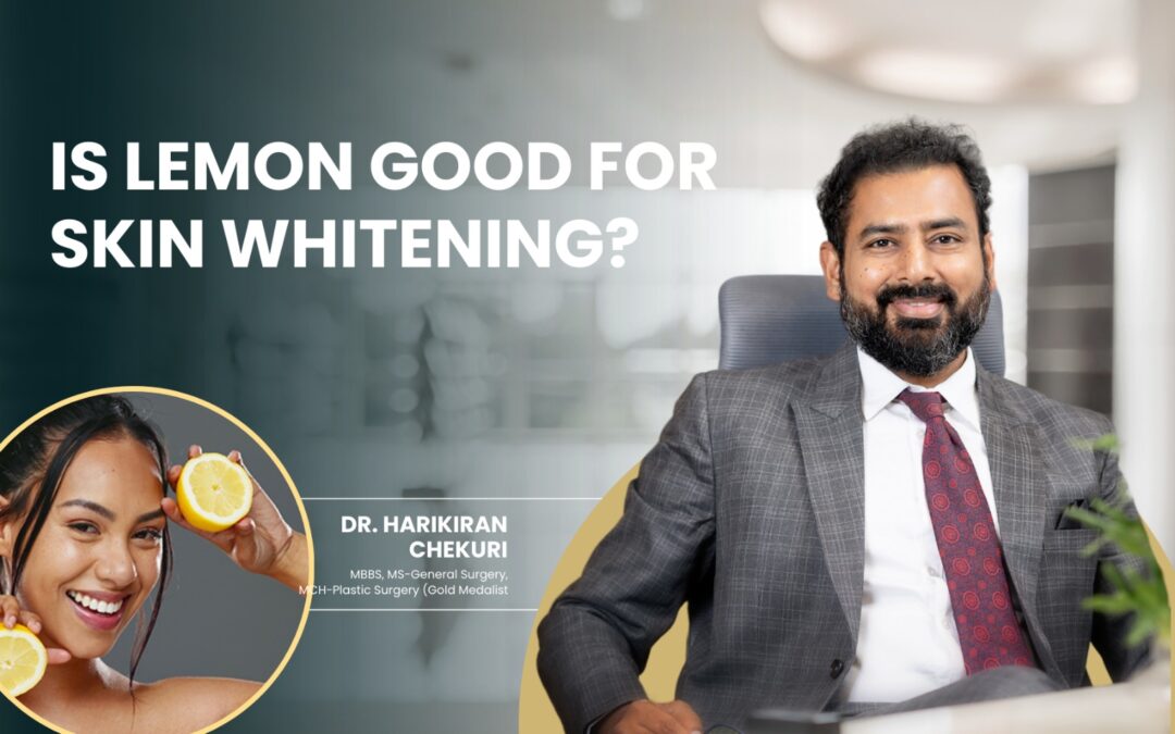 Is Lemon Good for Skin Whitening?