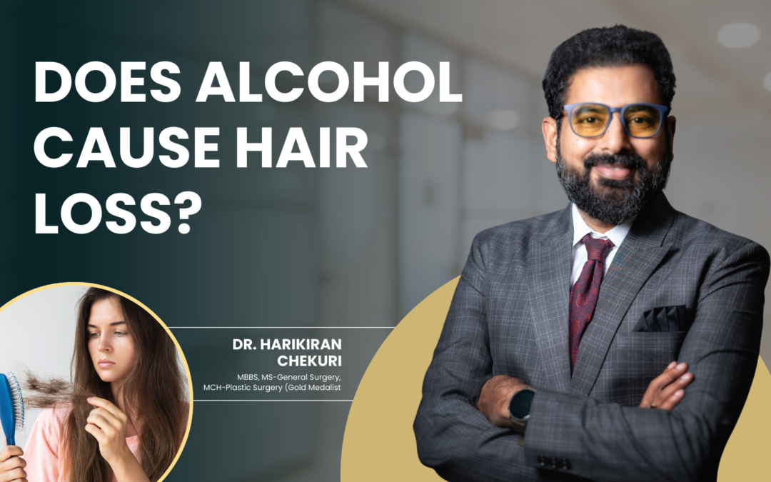 Does Alcohol Cause Hair Loss?