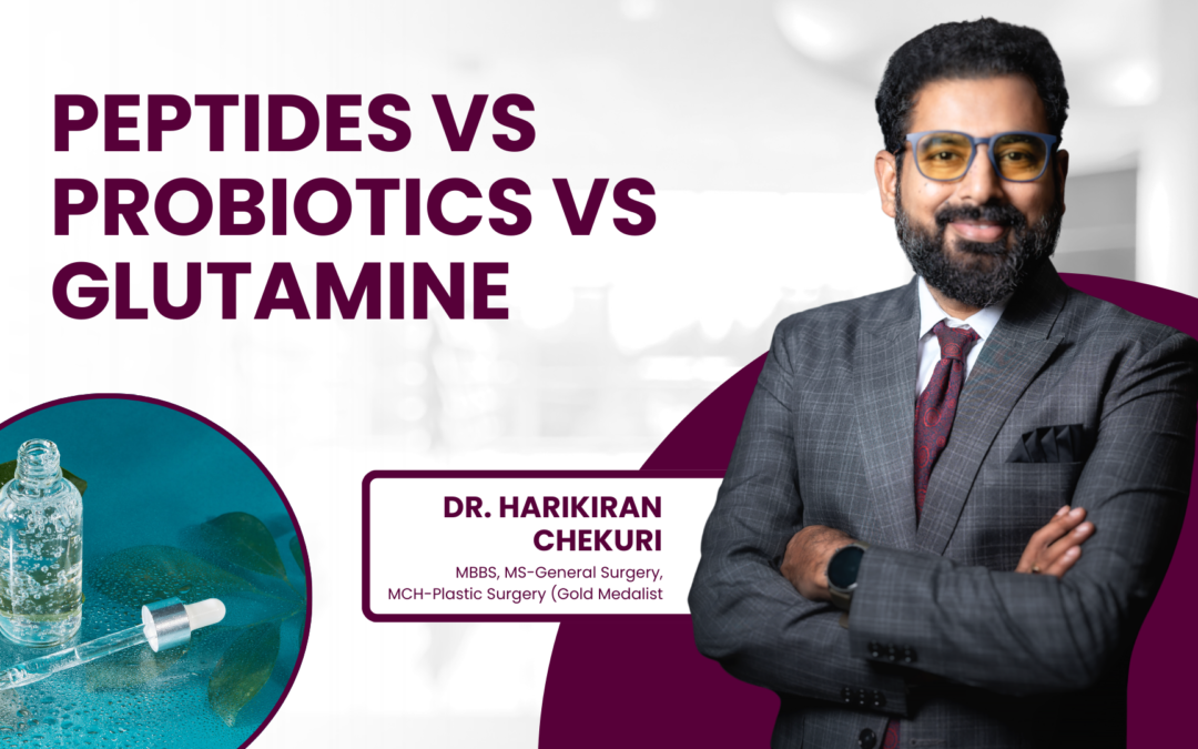 Peptides vs Probiotics vs Glutamine
