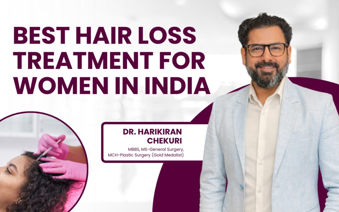 Best Hair Loss Treatment for Women in India?