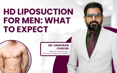 HD Liposuction for Men: What to Expect?