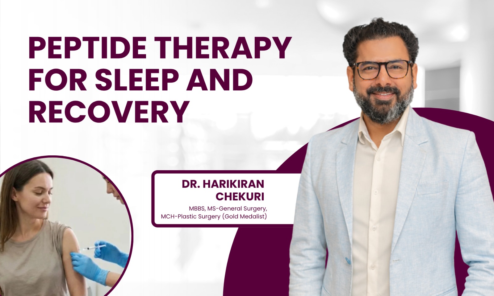 Sleep & Recovery Peptide Therapy - Dr. Harikiran Chekuri