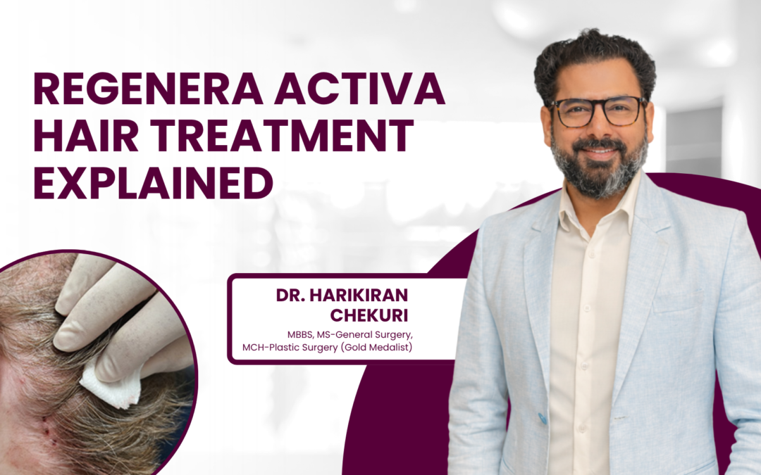 Regenera Activa Hair Treatment Explained