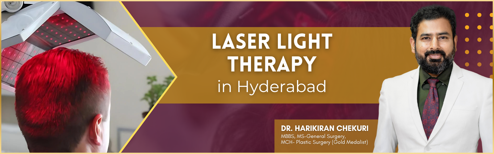 Banner advertising Laser Light Therapy in Hyderabad with a doctor on the right and a patient under treatment on the left.