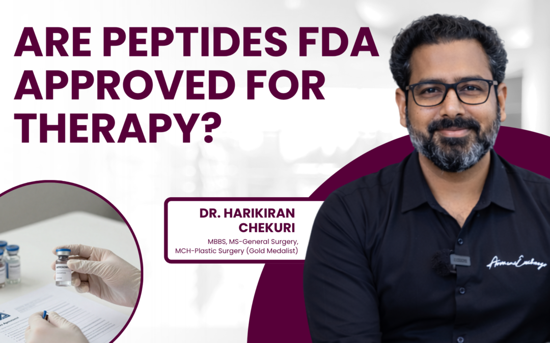 Are Peptides FDA Approved for Therapy?