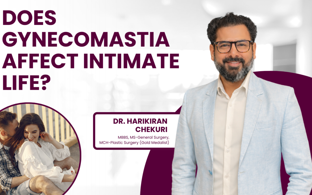 Does Gynecomastia Affect Intimate Life?