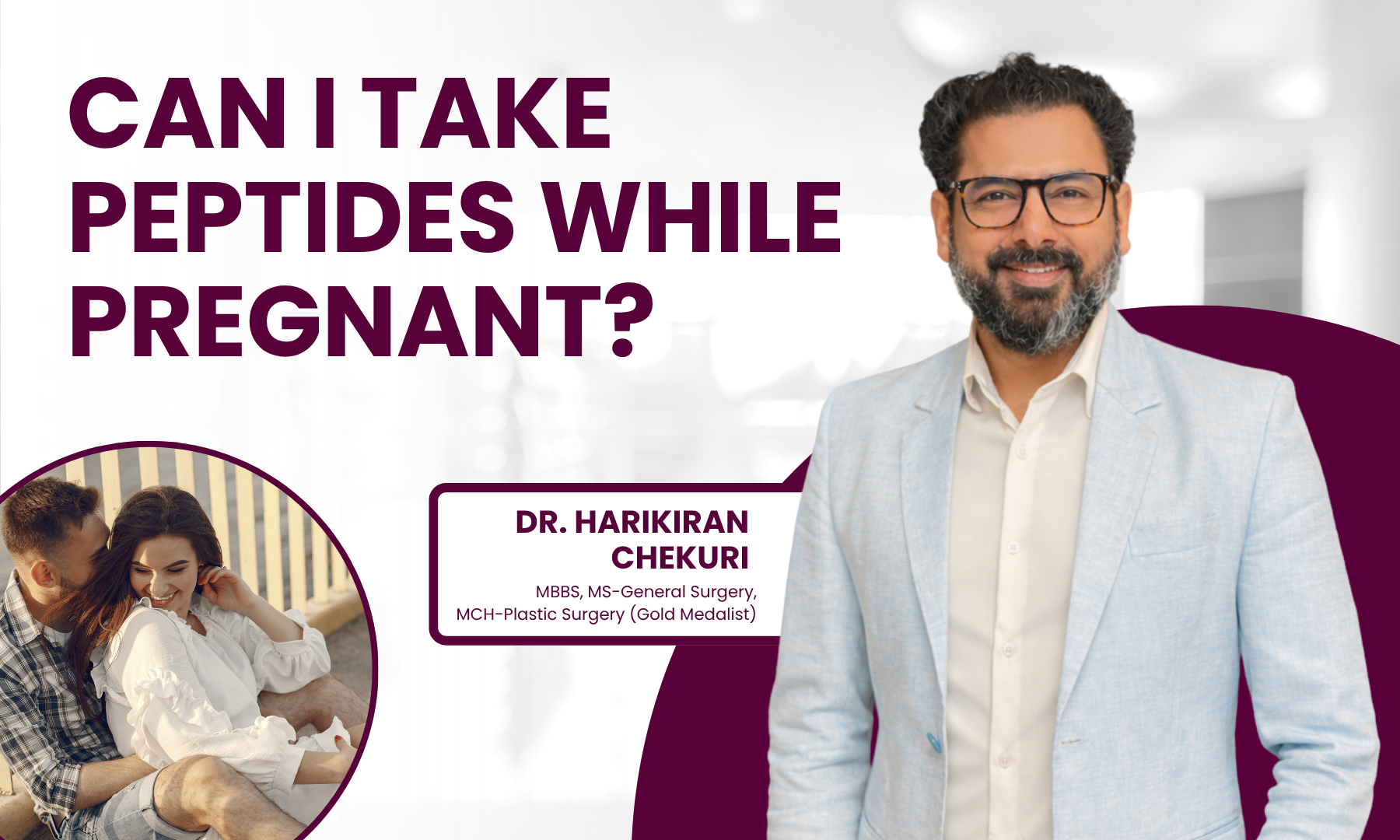 Does Gynecomastia Affect Intimate Life - Dr. Harikiran Chekuri