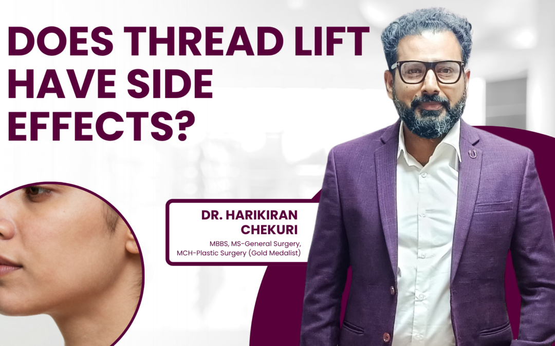 Does Thread Lift Have Side Effects?