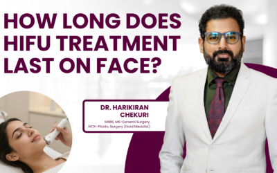 How Long Does HIFU Treatment Last on Face?