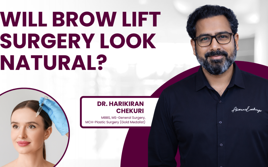 Will Brow Lift Surgery Look Natural?