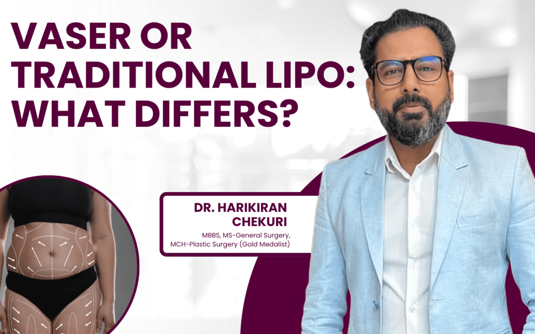 VASER or Traditional Lipo: What Differs?