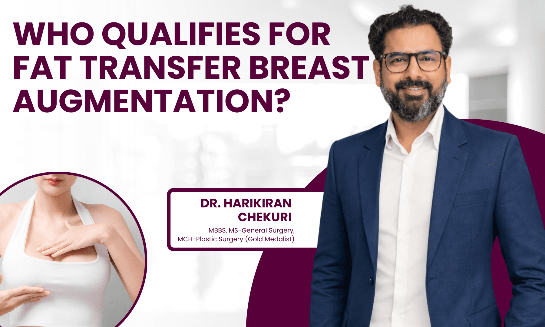Who Qualifies for Fat Transfer Breast Augmentation